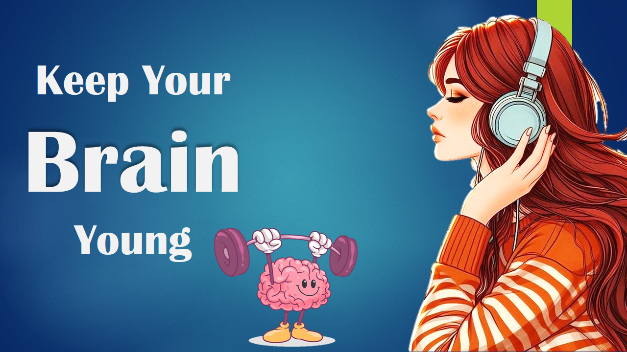 Keep your Brain young || Improve Your English