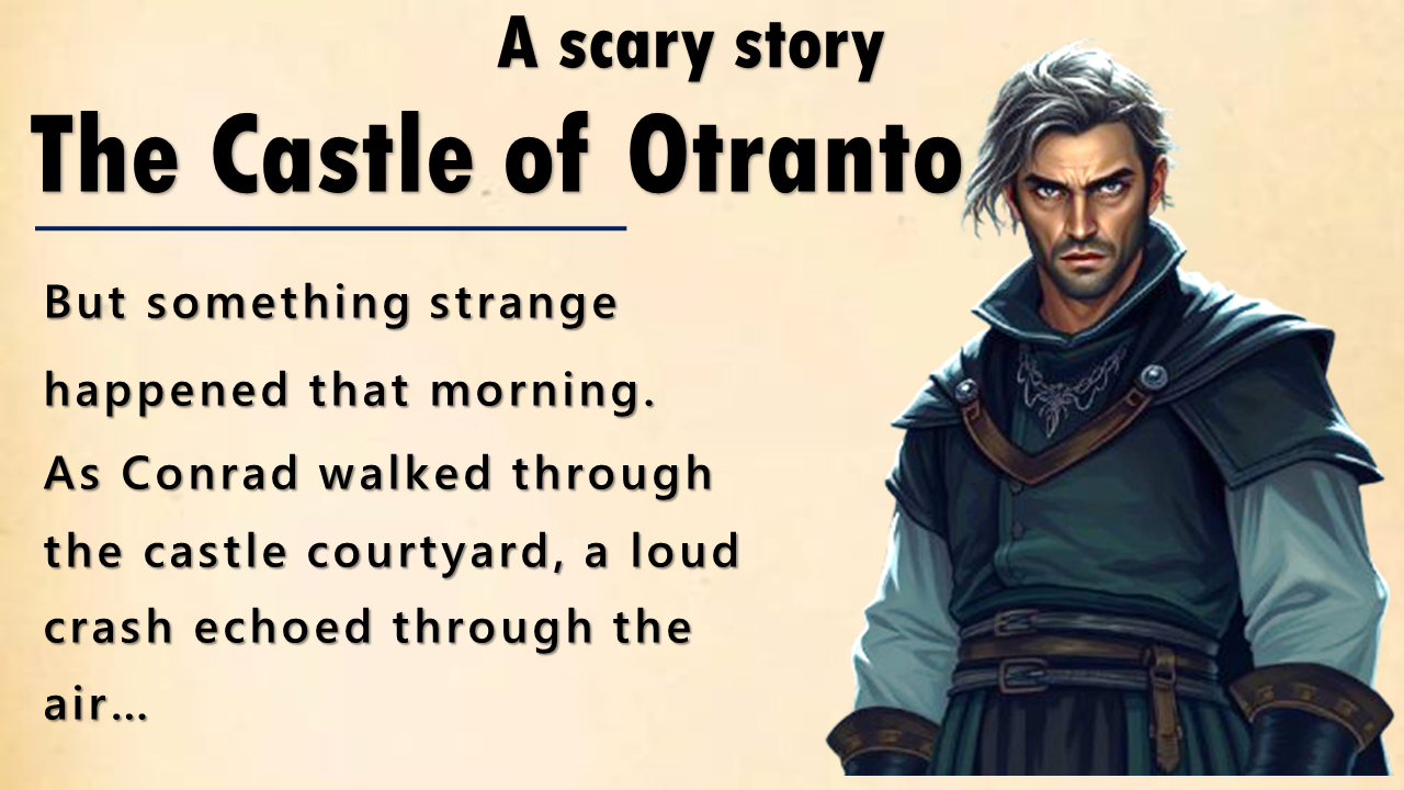 The Castle of Otranto by Horace Walpole || English Listening Practice and Gothic Mystery