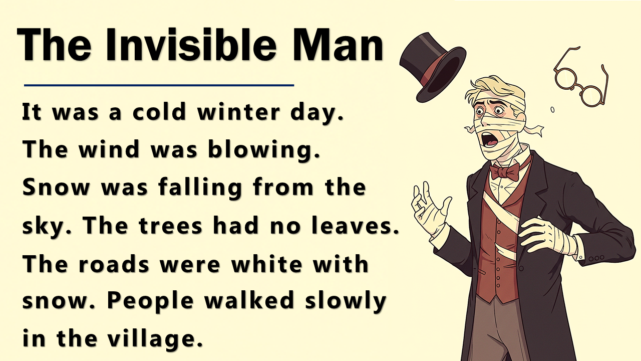 The Invisible Man by H.G. Wells || English Story and Listening Practice