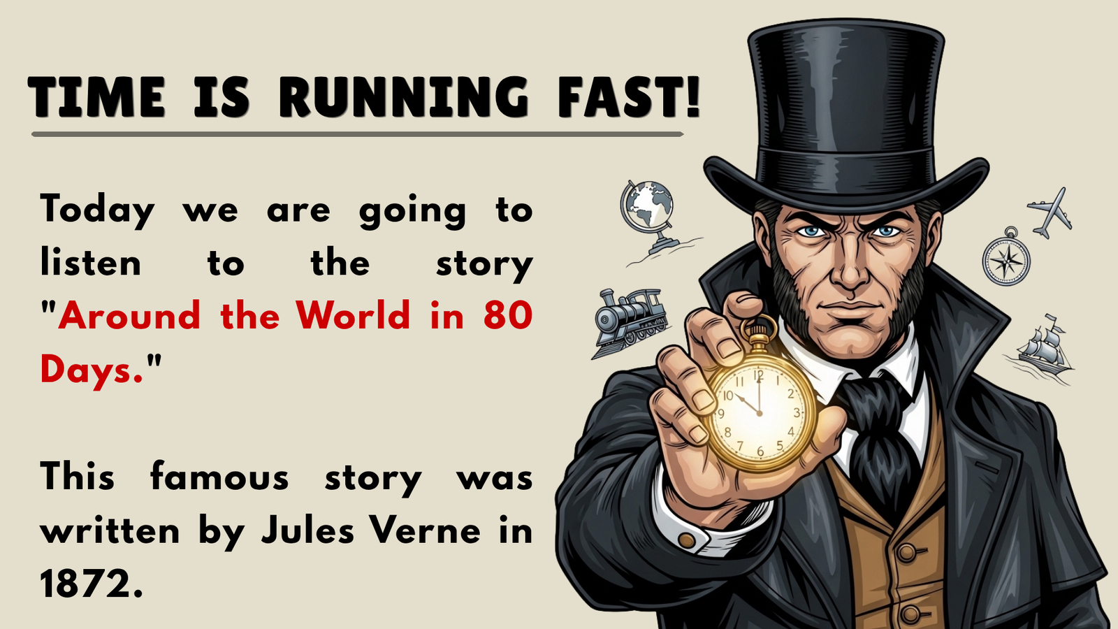 Around the World in 80 Days by Jules Verne: The Great Wager and a Global Race Against Time || Improv