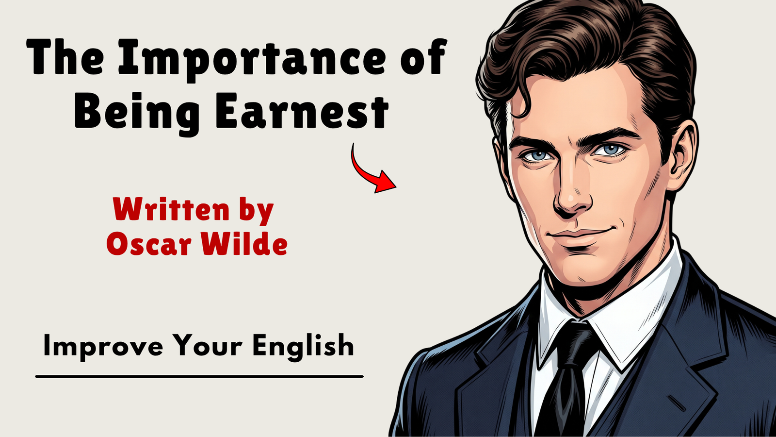 The Importance of Being Earnest by Oscar Wilde: Double Lives, Cucumber Sandwiches, and the Handbag S